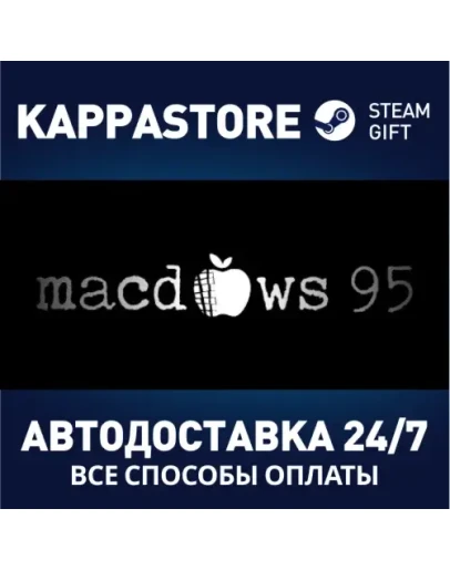 macdows 95 Steam Gift Россия