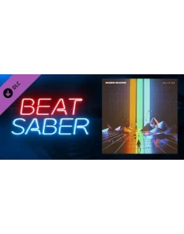 Beat Saber - Imagine Dragons Believer DLC STEAM РОССИЯ