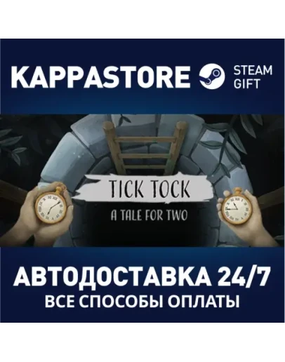 Tick Tock: A Tale for Two Steam Gift Россия