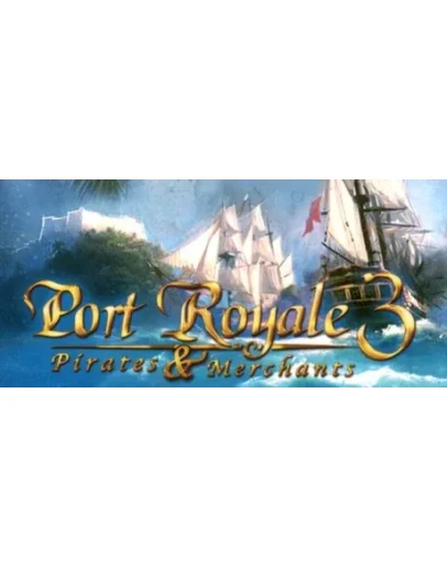Port Royale 3 Steam Gift Россия