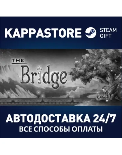 The Bridge Steam Gift Россия