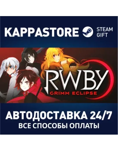 RWBY: Grimm Eclipse Steam Gift Россия RWBY: Grimm Eclipse Steam Gift Россия