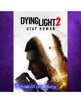 Dying Light 2: Stay Human - Reloaded Edition XBOX Ключ