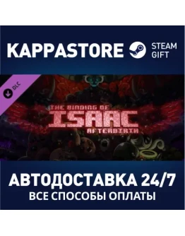 The Binding of Isaac: Afterbirth DLC Steam Россия