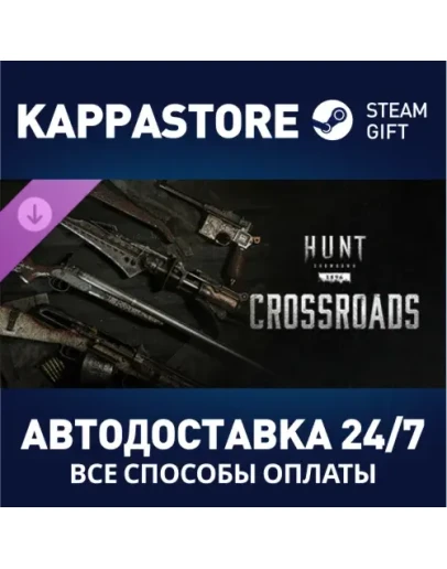 Hunt: Showdown - Crossroads DLC Steam Gift Россия