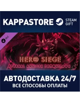 Hero Siege - Eternal Anguish (Skin) DLC Steam Gift Ро