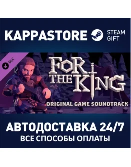 For The King Original Game Soundtrack Steam Gift Росс