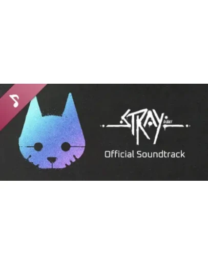 Stray - Original Soundtrack DLC STEAM GIFT РОССИЯ