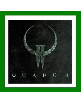 Quake II + Remastered+ 35 ИгрSteam0 КартыАКЦИЯ Quake II + Remastered+ 35 ИгрSteam0 КартыАКЦИЯ