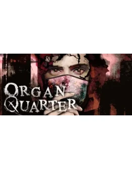 Organ Quarter АВТОДОСТАВКА STEAM GIFT РОССИЯ
