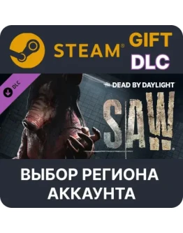Dead by Daylight - The SawSteamВыбор Региона