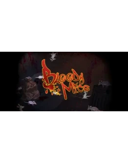 Bloody Mice АВТОДОСТАВКА STEAM GIFT РОССИЯ