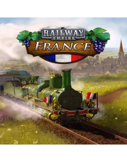 Railway Empire - France DLC (Steam key / РФ+Весь Мир)