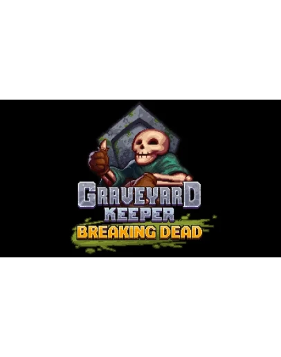 Graveyard Keeper Breaking Dead DLC XBOX КЛЮЧ
