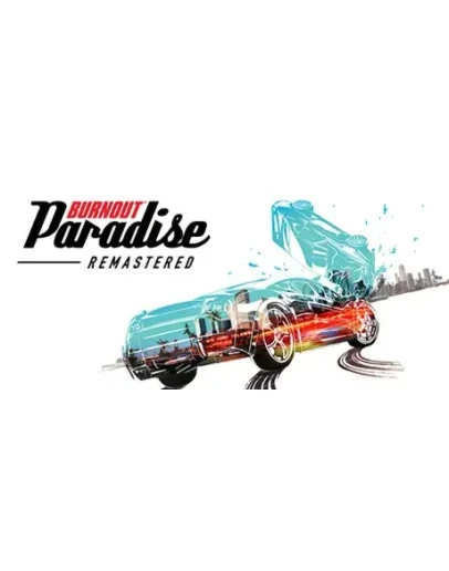 Burnout Paradise RemasteredSteam Выбор региона