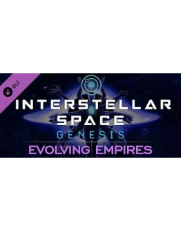 Interstellar Space: Genesis - Evolving Empires DLC Interstellar Space: Genesis - Evolving Empires DLC