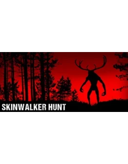 Skinwalker Hunt АВТОДОСТАВКА STEAM GIFT РОССИЯ Skinwalker Hunt АВТОДОСТАВКА STEAM GIFT РОССИЯ