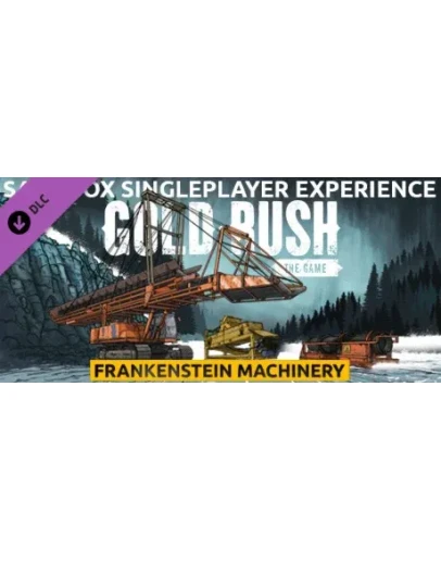 Gold Rush: The Game - Frankenstein Machinery DLC STEAM