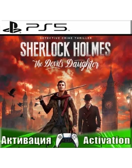 Sherlock Holmes The Devils (PS5/RUS) Активация