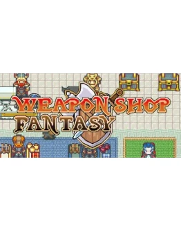 Weapon Shop Fantasy АВТОДОСТАВКА STEAM GIFT РОССИЯ