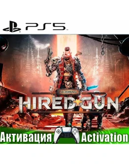 Necromunda: Hired Gun (PS5/RUS) Активация