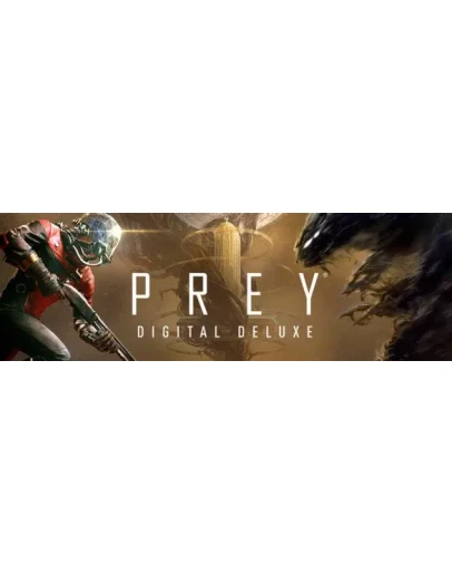 Prey Digital Deluxe Edition (Steam Ключ / Global) 0