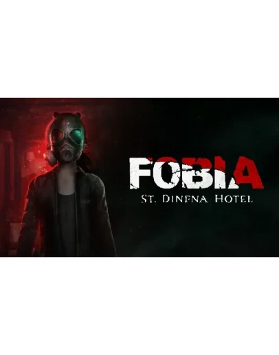 Fobia - St. Dinfna Hotel STEAM Аккаунтна 90 дней