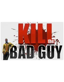 Kill The Bad Guy (PS4/PS5/RU) (Аренда от 7 дней)