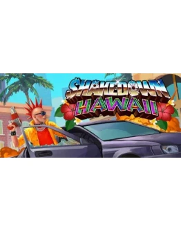 Shakedown: Hawaii АВТОДОСТАВКА STEAM GIFT РОССИЯ Shakedown: Hawaii АВТОДОСТАВКА STEAM GIFT РОССИЯ