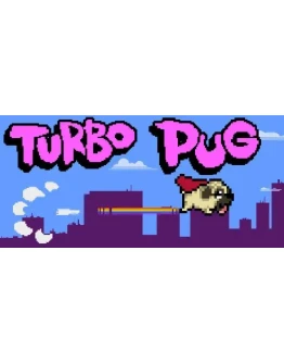 Turbo Pug АВТОДОСТАВКА STEAM GIFT RU