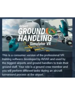 Airport Ground Handling Simulator VR STEAM GIFT РОССИЯ