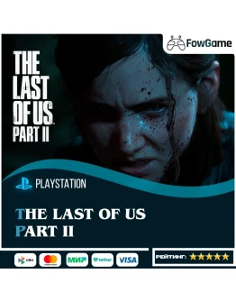 The Last of Us Part II БЫСТРОТУРЦИЯ