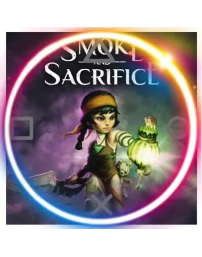 Smoke And Sacrifice (PS4/PS5/RU) П3 - Активация