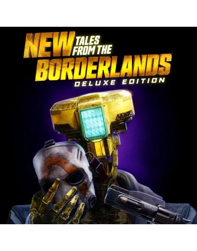 New Tales from the Borderlands Deluxe + DLC OFFLINE