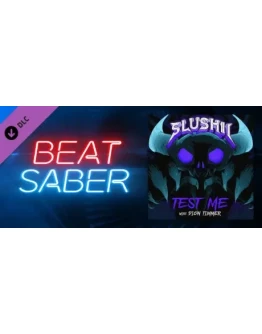 Beat Saber - Slushii &amp Dion Timmer Test MeDLC STEAM