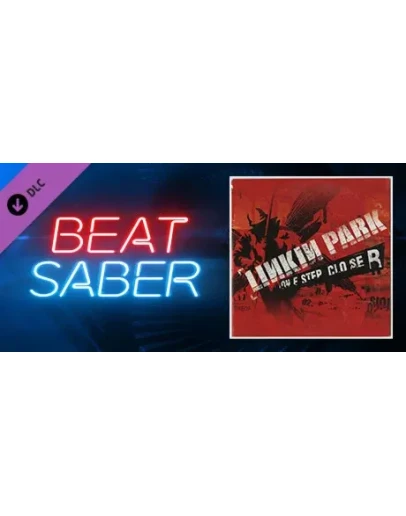 Beat Saber - Linkin Park - One Step Closer DLC STEAM