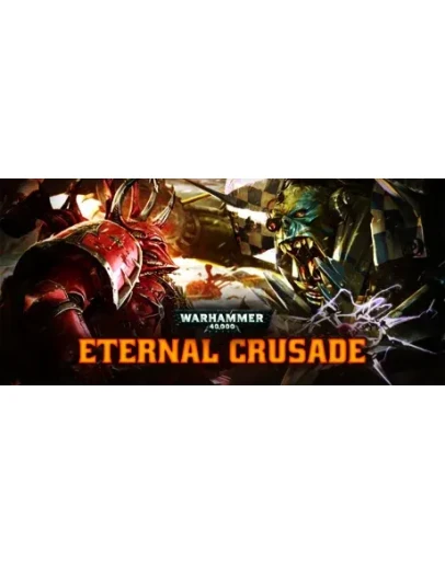 Warhammer 40,000: Eternal Crusade Steam Region Free