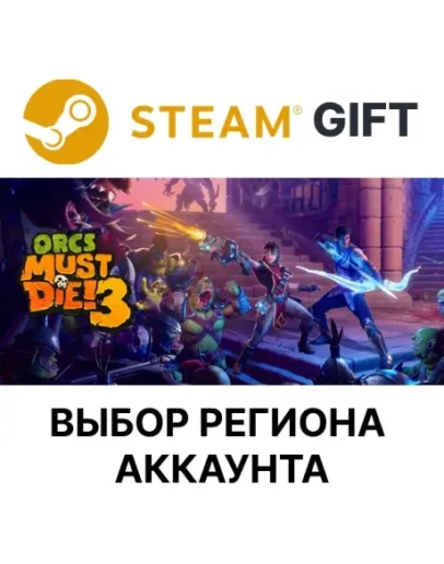 Orcs Must Die! 3Steam Выбор региона