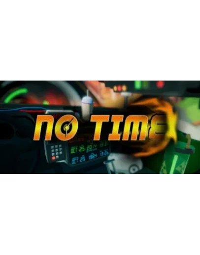 No Time АВТОДОСТАВКА STEAM GIFT РОССИЯ