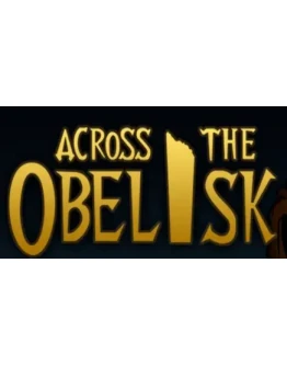 Across the Obelisk + 1 играSTEAM Аккаунтна 90 дней