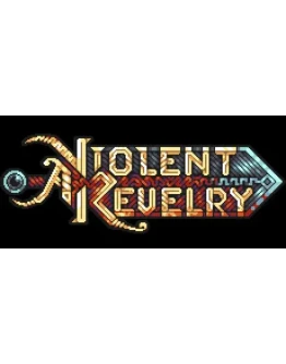 A Violent Revelry STEAM GIFT RU