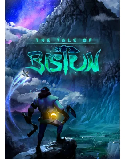 The Tale of Bistun Epic Games Key/Global + Бонус