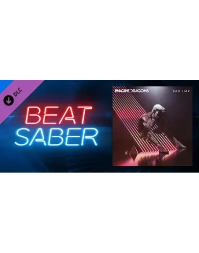 Beat Saber - Imagine Dragons - Bad Liar DLC STEAM