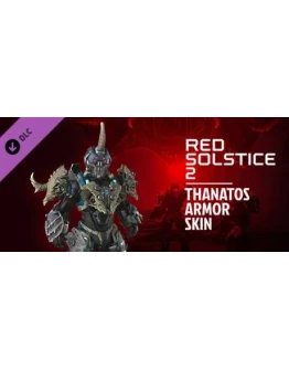 Red Solstice 2: Survivors - Thanatos Armor Skin DLC