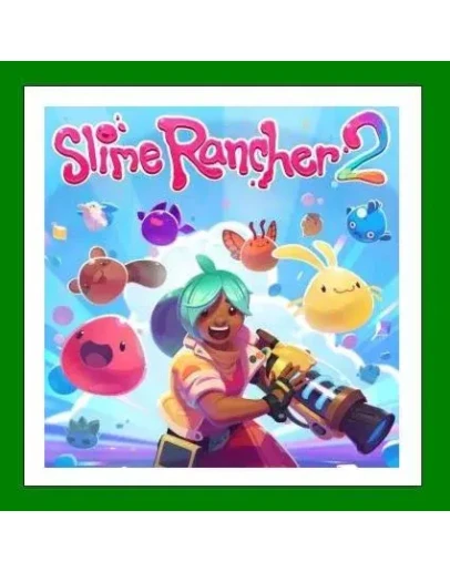 Slime Rancher 2 - Steam + 25 Игр + АКЦИЯ