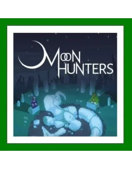 Moon Hunters+ 25 ИгрSteam0 КартыАКЦИЯ Moon Hunters+ 25 ИгрSteam0 КартыАКЦИЯ