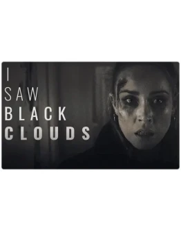 I Saw Black Clouds (PS4/PS5/RU) (Аренда от 7 дней)