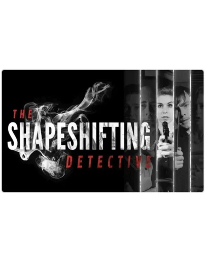 The Shapeshifting Detective PS4/PS5/RU Аренда The Shapeshifting Detective PS4/PS5/RU Аренда