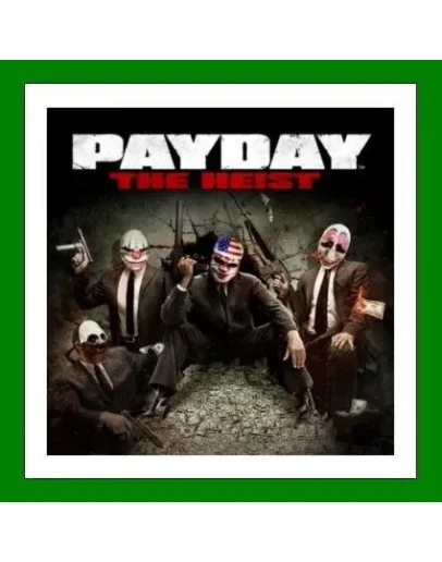 Payday: The Heist - Steam + 20 Игр + АКЦИЯ
