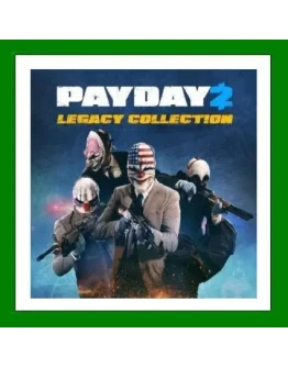 PAYDAY 2 - Legacy Collection - Steam + 25 Игр + АКЦИЯ PAYDAY 2 - Legacy Collection - Steam + 25 Игр + АКЦИЯ